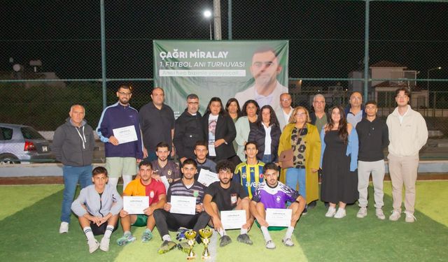 Çağrı Miralay 1’inci Futbol Anı Turnuvası yapıldı